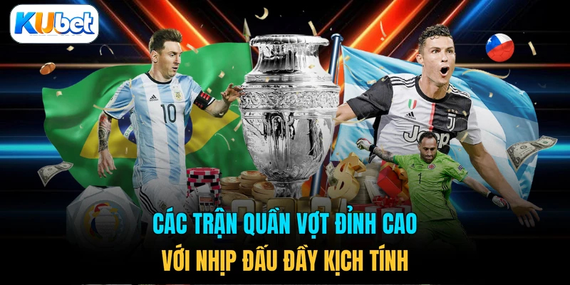 Các trận quần vợt đỉnh cao với nhịp đấu đầy kịch tính